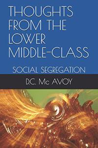 Thoughts from the Lower Middle-Class