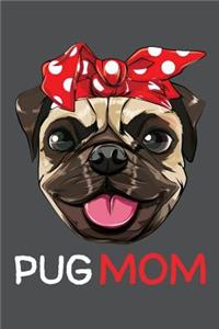 Pug Mom