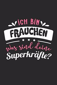 Ich Bin Frauchen Was Sind Deine Superkräfte?