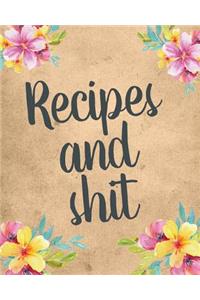 Recipes And Shit