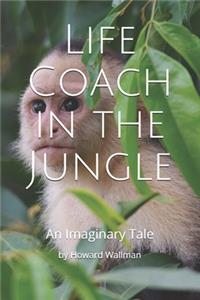 Life Coach in the Jungle