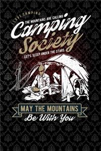 i love camping the mountains are calling camping society lets sleep under the stars may the mountains be with you