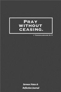 Pray Without Ceasing
