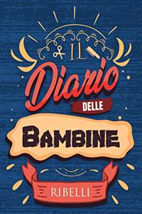 Il Diario Delle Bambine Ribelli