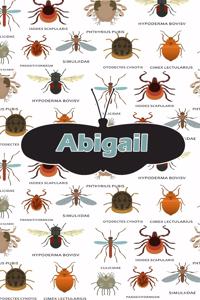 Abigail: Bug Insect Handwriting for K-3 Students Practice Paper Book Notebook Journal Book 120 Pages 6x9