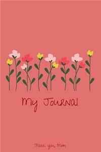 My Journal Thank You, Mom