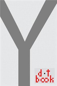 The Dot Book - A Dot Grid Notebook for Graphic Designers - Monogram Series - Y