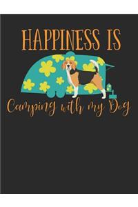 Happiness Is Camping with My Dog