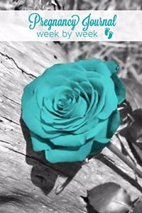 Pregnancy Journal Week by Week