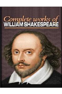 The Complete Works of Shakespeare (Annotated)