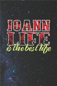 Joann Life Is The Best Life