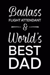 Badass Flight Attendant & World's Best Dad