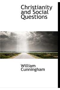 Christianity and Social Questions