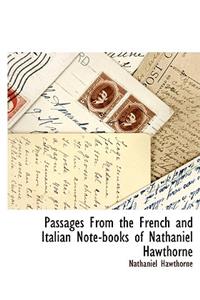 Passages from the French and Italian Note-Books of Nathaniel Hawthorne