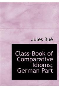 Class-Book of Comparative Idioms; German Part