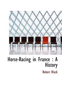 Horse-Racing in France