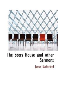 The Seers House and Other Sermons