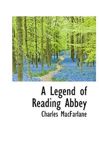 A Legend of Reading Abbey