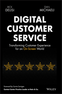 Digital Customer Service: Transforming Customer Experience for an On-Screen World