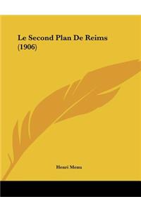 Le Second Plan De Reims (1906)