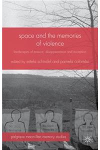 Space and the Memories of Violence