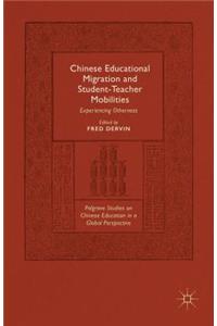 Chinese Educational Migration and Student-Teacher Mobilities