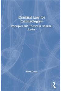 Criminal Law for Criminologists