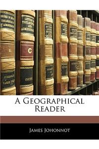 A Geographical Reader