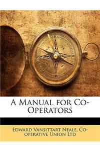 A Manual for Co-Operators