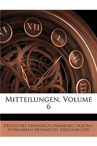 Mitteilungen, Volume 6
