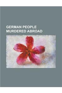 German People Murdered Abroad