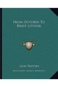 From October to Brest Litovsk