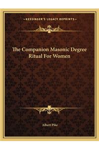 Companion Masonic Degree Ritual for Women