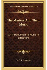 The Masters and Their Music