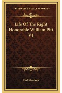 Life of the Right Honorable William Pitt V1