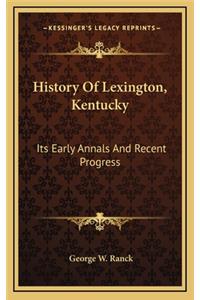 History Of Lexington, Kentucky