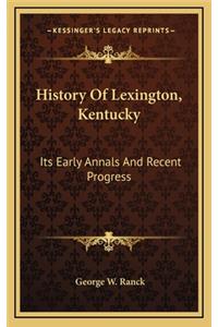 History Of Lexington, Kentucky