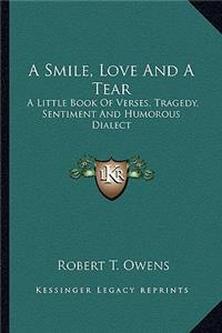 Smile, Love and a Tear