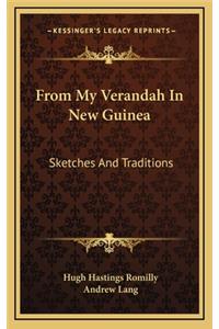 From My Verandah in New Guinea: Sketches and Traditions