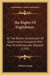 Rights of Englishmen the Rights of Englishmen
