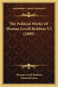 The Political Works Of Thomas Lovell Beddoes V2 (1800)