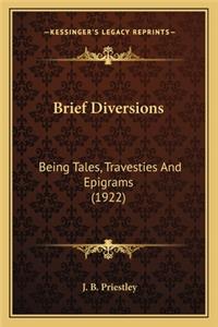 Brief Diversions