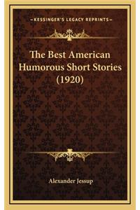 Best American Humorous Short Stories (1920)