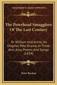 The Peterhead Smugglers Of The Last Century