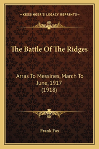 The Battle Of The Ridges