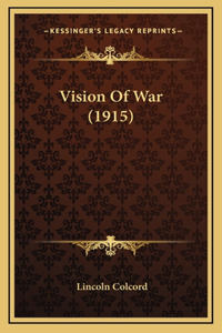 Vision Of War (1915)