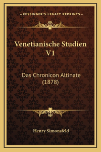 Venetianische Studien V1