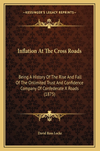 Inflation At The Cross Roads