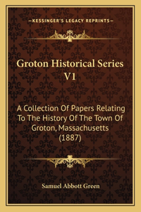 Groton Historical Series V1