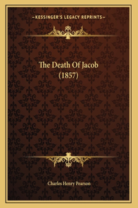 The Death Of Jacob (1857)